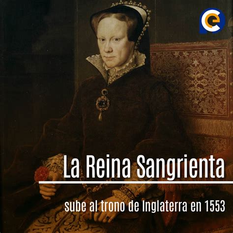 maria tudor la sangrienta|la reina sangrienta.